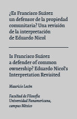 ¿Es Francisco Suárez un defensor de la propiedad comunitaria? Una revisión de la interpretación de Eduardo Nicol