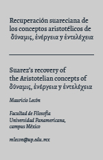 Recuperación suareciana de los conceptos aristotélicos de δύναμις, ἐνέργεια y ἐντελέχεια