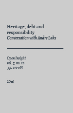 Heritage, debt and responsibility Conversation with Andre Laks