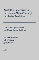 Aristotle's Categories in the Islamic Milieu Through the Syriac Tradition